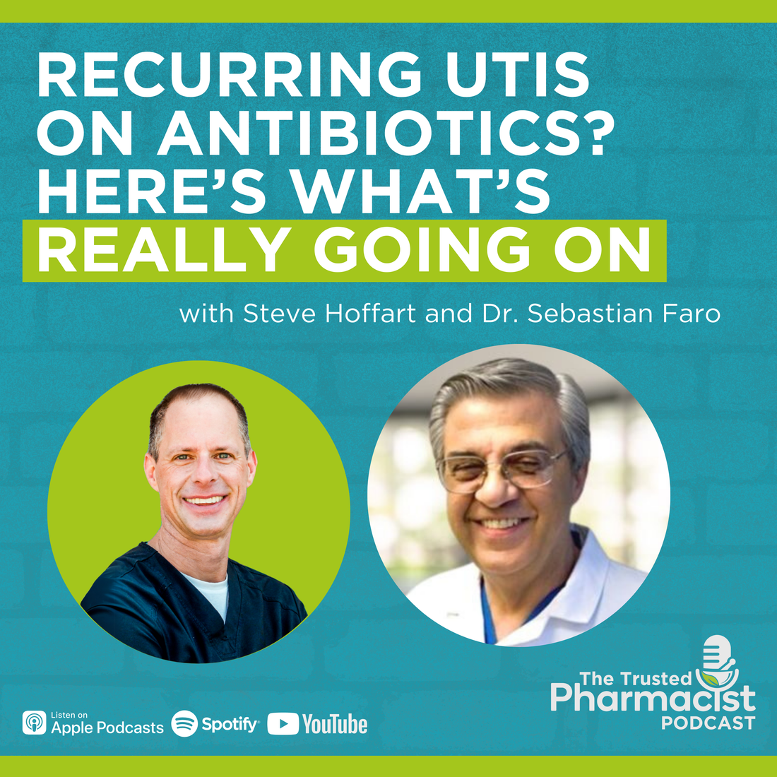 Recurring UTIs on Antibiotics? Here’s What’s Really Going On w/ Dr. Sebastian Faro